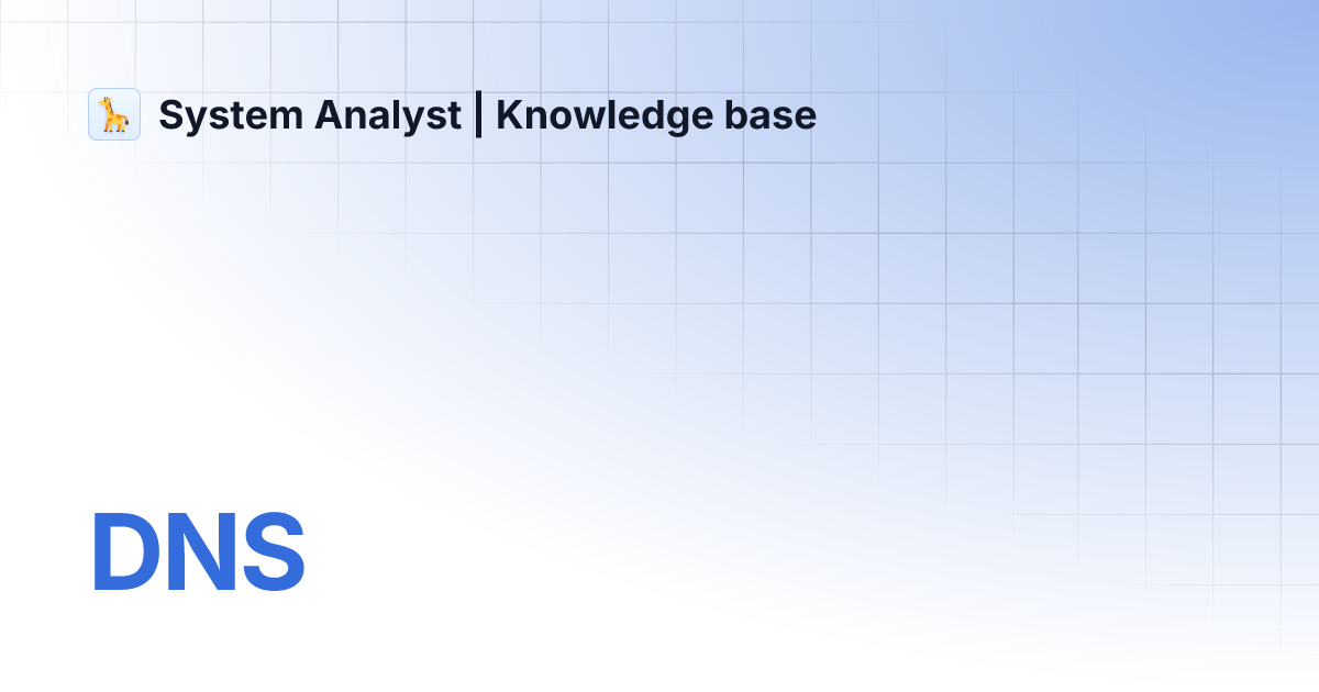 DNS | System Analyst | Knowledge base